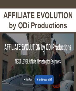 AFFILIATE EVOLUTION by ODi Productions | Available Now !