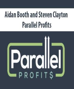 Aidan Booth and Steven Clayton – Parallel Profits | Available Now !
