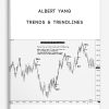 Albert Yang – Trends & Trendlines | Available Now !