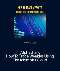 Alphashark – How To Trade Weeklys Using The Ichimoku Cloud | Available Now !