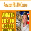 Amazon FBA UK Course | Available Now !