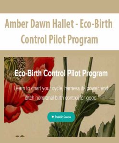 Amber Dawn Hallet – Eco-Birth Control Pilot Program | Available Now !