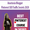 Anastasia Blogger – Pinterest SEO Traffic Secrets 2020 | Available Now !