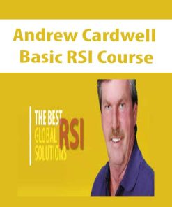 Andrew Cardwell – Basic RSI Course | Available Now !