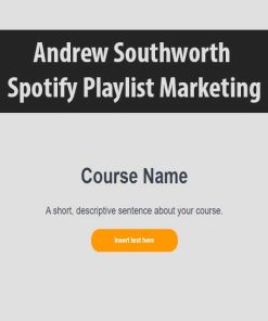 Andrew Southworth – Spotify Playlist Marketing | Available Now !