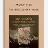 Andrew W. Lo – The Heretics of Finance | Available Now !