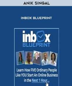 Anik Singal – Inbox Blueprint | Available Now !
