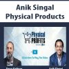 Anik Singal – Physical Products | Available Now !