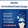 Anthony Metivier – How to Learn and Memorize the Vocabulary of Any Language | Available Now !