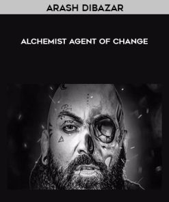 Arash Dibazar – Alchemist – Agent of Change | Available Now !