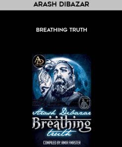 Arash Dibazar – Breathing Truth | Available Now !