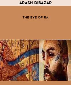 Arash Dibazar – The Eye Of Ra | Available Now !