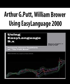 Arthur G.Putt, William Brower – Using EasyLanguage 2000 | Available Now !