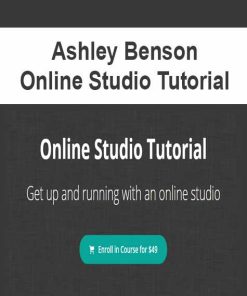 Ashley Benson – Online Studio Tutorial | Available Now !