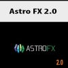 Astro FX 2.0 | Available Now !