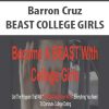 Barron Cruz – Beast Collge Girls | Available Now !