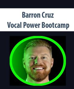 Barron Cruz – Vocal Power Bootcamp | Available Now !