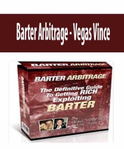 Barter Arbitrage – Vegas Vince | Available Now !