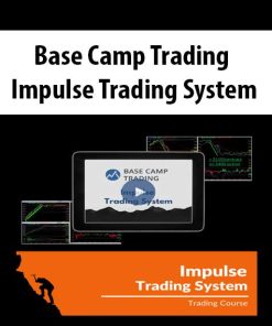 Base Camp Trading – Impulse Trading System | Available Now !