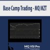 Base Camp Trading – MQ MZT | Available Now !