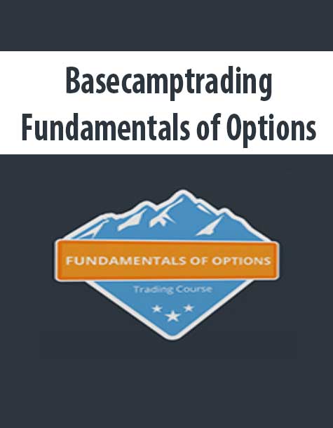Basecamptrading – Fundamentals of Options | Available Now !