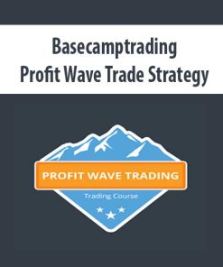 Basecamptrading – Profit Wave Trade Strategy | Available Now !