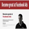 Become great at Facebook Ads | Available Now !