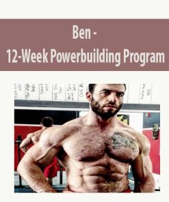 Ben – 12-Week Powerbuilding Program | Available Now !