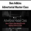 BEN ADKINS – ADVERTORIAL MASTER CLASS | Available Now !