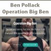 Ben Pollack – Operation Big Ben | Available Now !