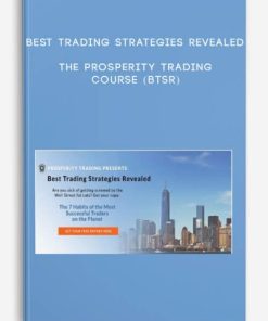 Best Trading Strategies Revealed – The Prosperity Trading Course (BTSR) | Available Now !