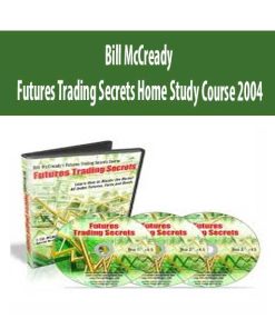 Bill McCready – Futures Trading Secrets Home Study Course 2004 | Available Now !