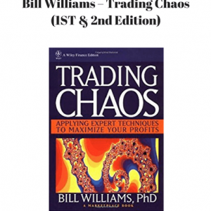 Bill Williams – Trading Chaos (1ST & 2nd Edition) | Available Now !