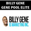 BILLY GENE – GENE POOL ELITE | Available Now !
