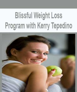 Blissful Weight Loss Program with Kerry Tepedino | Available Now !