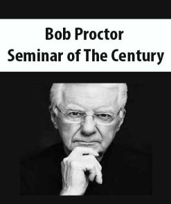 Bob Proctor – Seminar of The Century | Available Now !