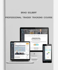 Brad Gilbert – Professional Trader Training Course (Complete) | Available Now !