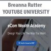 Breanna Rutter – YOUTUBE UNIVERSITY | Available Now !