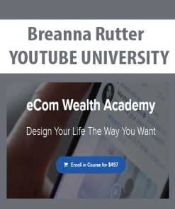 Breanna Rutter – YOUTUBE UNIVERSITY | Available Now !