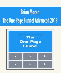 Brian Moran – The One Page Funnel Advanced 2019 | Available Now !