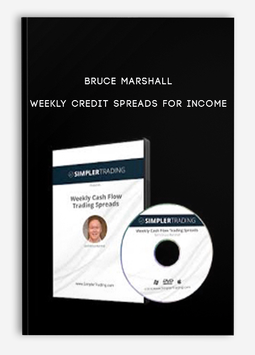 Bruce Marshall – Weekly Credit Spreads for Income | Available Now !