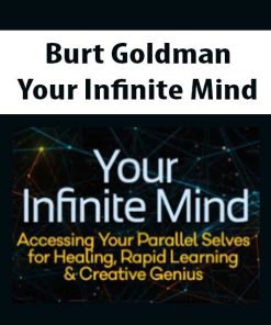 Your Infinite Mind – Burt Goldman | Available Now !