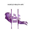 Lynn Waldrop – Muscle Health MP3 | Available Now !