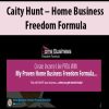 Caity Hunt – Home Business Freedom Formula | Available Now !