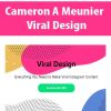 Cameron A Meunier – Viral Design | Available Now !