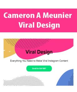 Cameron A Meunier – Viral Design | Available Now !