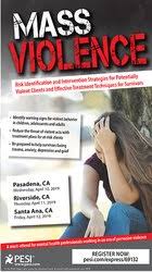 Mass Violence: Risk Identification and Intervention Strategies for Potentially Violent Clients and Effective Treatment Techniques for Survivors – Kathryn Seifert | Available Now !