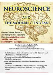 Neuroscience and the Modern Clinician: Connect Science, Research, and Biology to Your Treatment Plans for Anxiety – Sherrie All | Available Now !