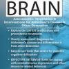 The Aging Brain: Assessments, Treatments & Interventions for Alzheimer’s Disease & Other Dementias – Roy D. Steinberg | Available Now !