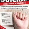 Suicide Assessment and Intervention: Assess Suicidal Ideation and Effectively Intervene in Crisis Situations with Confidence, Composure and Sensitivity – Sally Spencer-Thomas | Available Now !
